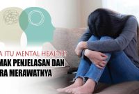 Pengertian Kesehatan Mental Dan Pentingnya