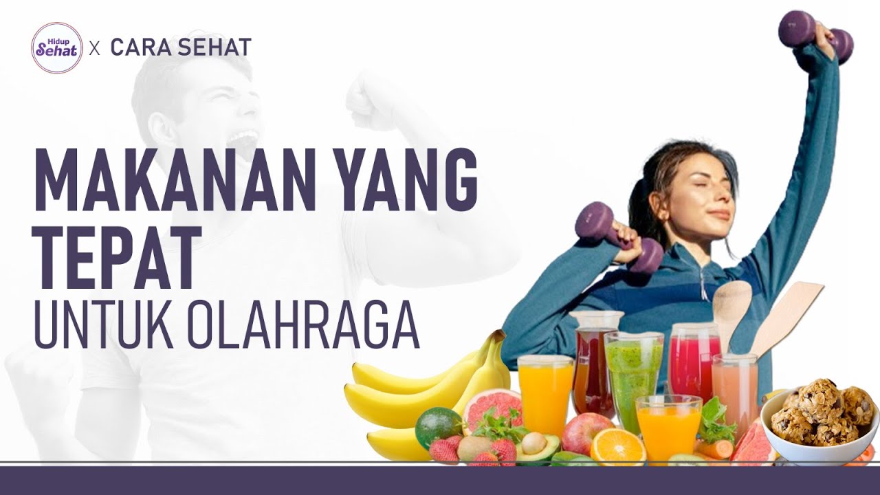 Makanan yang Baik Dikonsumsi Sebelum dan Setelah Olahraga | Hidup Sehat ...